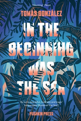 In the Beginning Was the Sea 1782271651 Book Cover