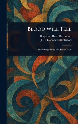 Blood Will Tell 1023509334 Book Cover