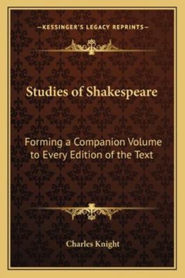 Studies of Shakespeare: Forming a Companion Vol... 1162728949 Book Cover