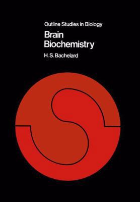 Brain Biochemistry 0412127601 Book Cover