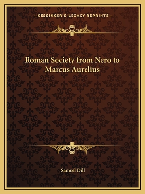 Roman Society from Nero to Marcus Aurelius 1162577029 Book Cover