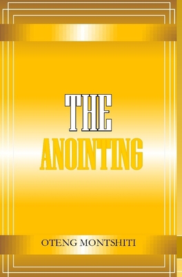 The Anointing 1034932314 Book Cover