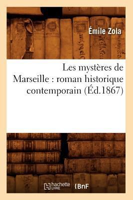 Les Mystères de Marseille: Roman Historique Con... [French] 2012696635 Book Cover