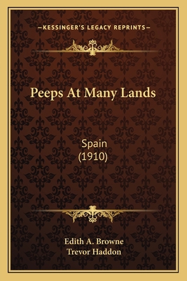 Peeps At Many Lands: Spain (1910) 1164057340 Book Cover