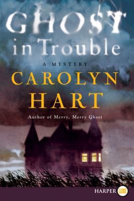 Ghost in Trouble: A Mystery [Large Print] 0062002201 Book Cover