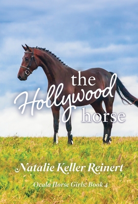 The Hollywood Horse 1956575383 Book Cover