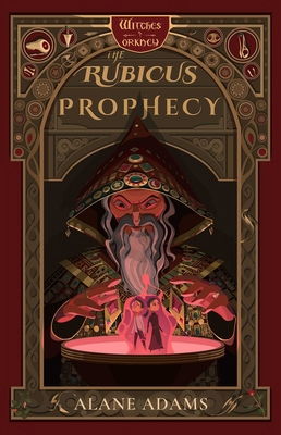 The Rubicus Prophecy: The Witches of Orkney, Bo... 1943006989 Book Cover