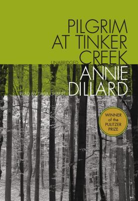 Pilgrim at Tinker Creek 1433261243 Book Cover