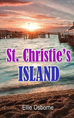St. Christie's Island 0985973412 Book Cover