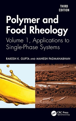 Polymer and Food Rheology: Volume 1, Applicatio... 036743847X Book Cover