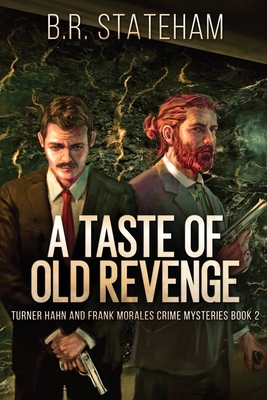 A Taste of Old Revenge [Large Print] 4824122988 Book Cover