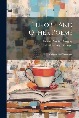 Lenore And Other Poems: Original And Translated 1021208396 Book Cover