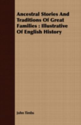 Ancestral Stories and Traditions of Great Famil... 1409714853 Book Cover