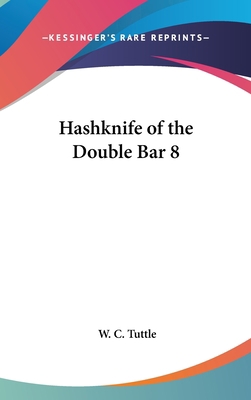 Hashknife of the Double Bar 8 1432607782 Book Cover