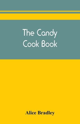 The candy cook book 9389450551 Book Cover