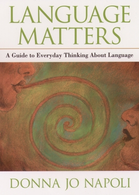 Language Matters: A Guide to Everyday Questions... 0195160487 Book Cover