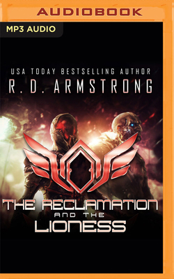 The Reclamation and the Lioness 1799716368 Book Cover
