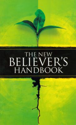 The New Believer’s Handbook 0882437933 Book Cover