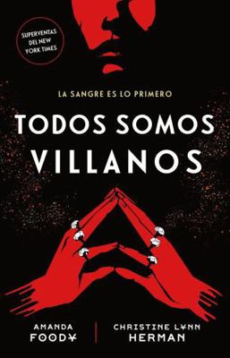 Todos somos villanos (Spanish Edition) [Spanish] 8418359978 Book Cover