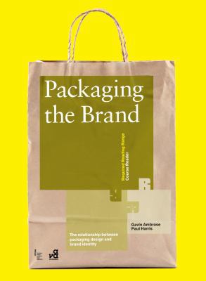 Packaging the Brand: The Relationship Between P... 2940411417 Book Cover