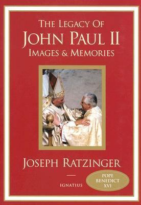 The Legacy of John Paul II: Images and Memories 1586171224 Book Cover