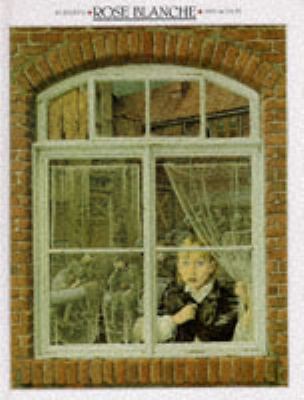 Rose Blanche 0224028413 Book Cover