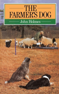 The Farmer's Dog 0091561213 Book Cover