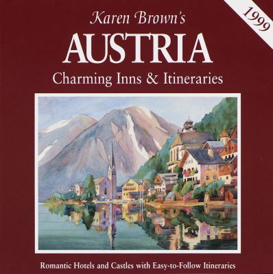 KB AUSTRIA'99:INNS&ITIN (KAREN BROWN'S AUSTRIA ... 0930328728 Book Cover