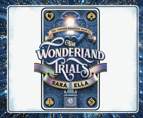 The Wonderland Trials: Volume 1 1640919570 Book Cover