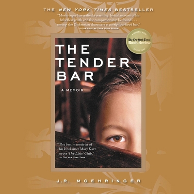 The Tender Bar: A Memoir 1549113283 Book Cover