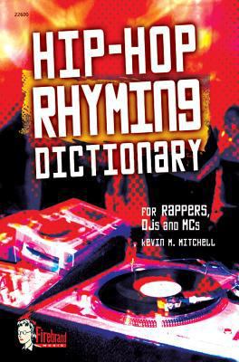 Hip-Hop Rhyming Dictionary B00A2PH6WS Book Cover