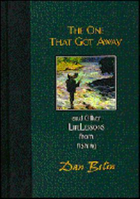 The One That Got Away: And Other Life Lessons f... 1576830748 Book Cover