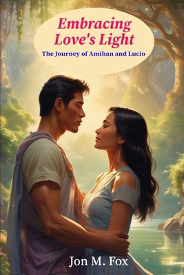 Embracing Love's Light: The Journey of Amihan a... 6210633919 Book Cover