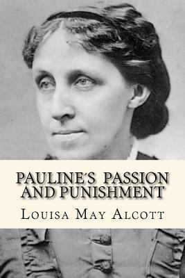 Pauline´s passion and punishment 1979636125 Book Cover