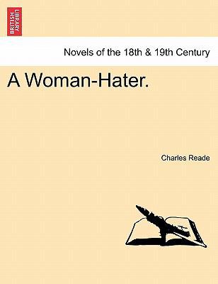 A Woman-Hater.Vol. II. 1241374694 Book Cover