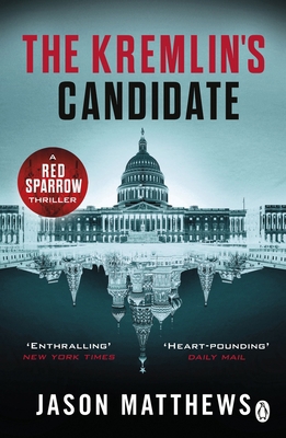 The Kremlin's Candidate: Discover what happens ... 1405920858 Book Cover