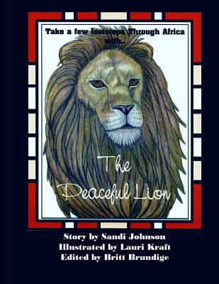 The Peaceful Lion 1500546836 Book Cover