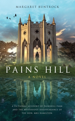 Pains Hill 1739212800 Book Cover