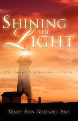 Shining the Light 1594671893 Book Cover