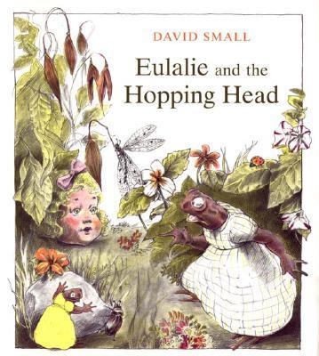 Eulalie and the Hopping Head 0374422028 Book Cover