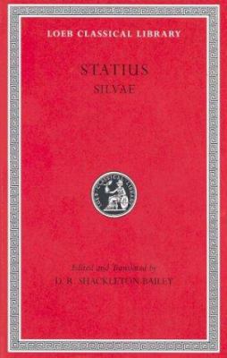 Statius: Silvae (Loeb Classical Library No. 206) 0674996046 Book Cover