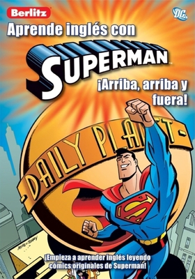 Aprende Ingles Con Superman: Arriba, Arriba Y F... [Spanish] 9812682015 Book Cover
