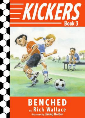 Kickers #3: Benched 0375857567 Book Cover