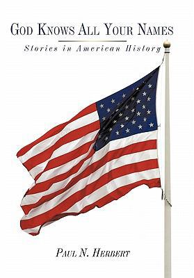 God Knows All Your Names: Stories in American H... 1438945132 Book Cover