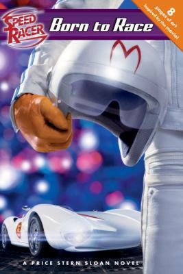 Speed Racer: Born to Race 0843132108 Book Cover