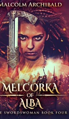 Melcorka Of Alba 1715456610 Book Cover