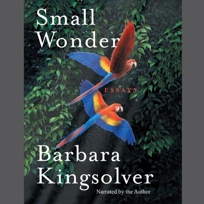 Small Wonder Lib/E: Essays 0792726332 Book Cover