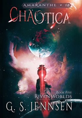 Chaotica: Riven Worlds Book Five 1957352035 Book Cover