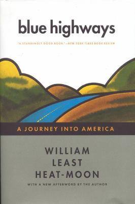Blue Highways: A Journey Into America 0316353914 Book Cover