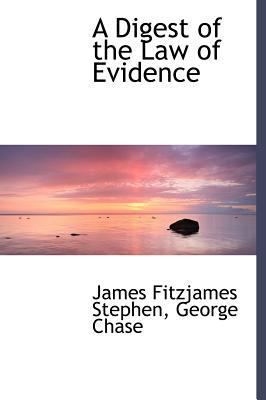A Digest of the Law of Evidence 114020372X Book Cover